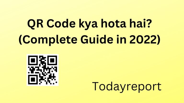 QR Code kya hota hai?(Complete Guide in 2022)